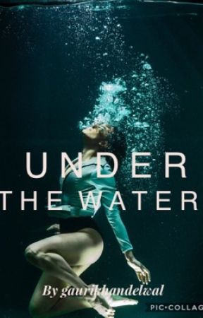 Under The Water by GauriKhandelwal