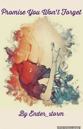 Promise you won't forget by Ender_is_gone