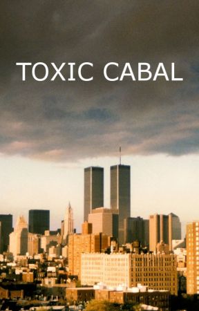 TOXIC CABAL by BradleyMeyer