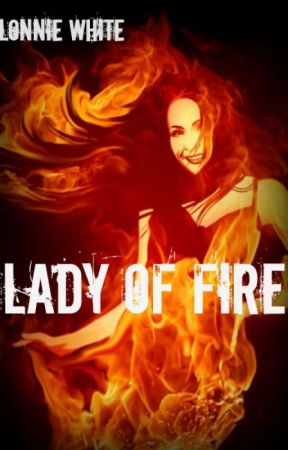Lady of Fire by LalonnieWhite