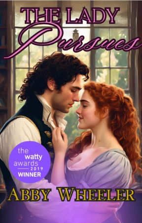 The Lady Pursues by AbbyWheelerRomance