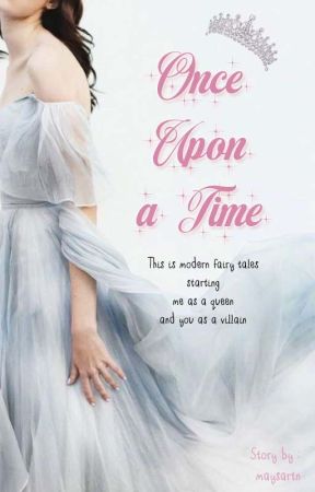 Once Upon a Time by maysartn
