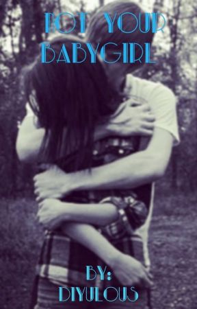 Not your babygirl. by diyulous