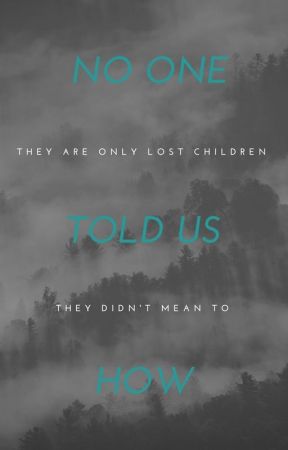 No One Told Us How by Sad-stories2
