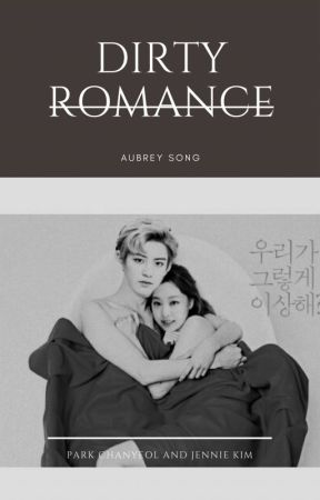Dirty Romance (TELAH TERBIT) by Realllll__JJ