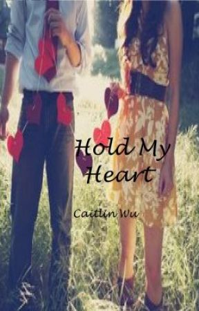 Hold My Heart by PeachySweetTea