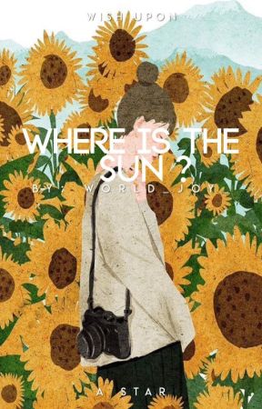 Where is the Sun? by world_joy_
