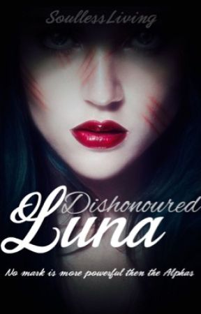 Dishonoured Luna by soullessliving