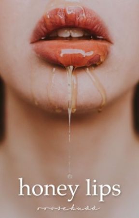 Honey Lips by rrosebudd