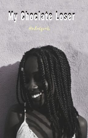 My Chocolate loser. by nelliahz
