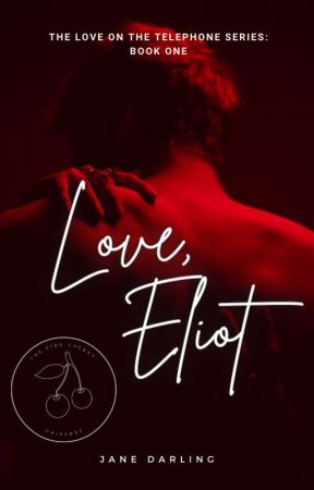 Love, Eliot by Twilightdreams69