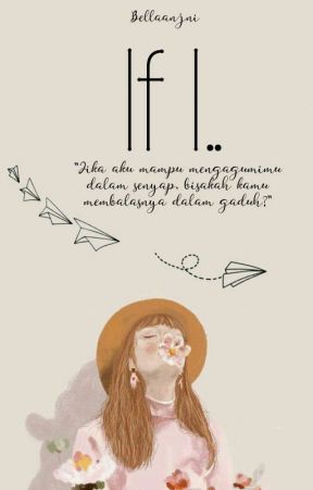If i.. by BellaAnjni