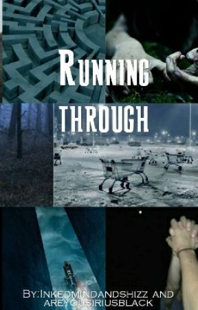 Running Through by AreyouSiriusBlack