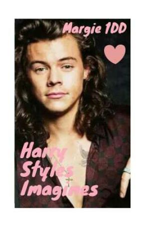 Harry Styles Imagines by Margie1DD