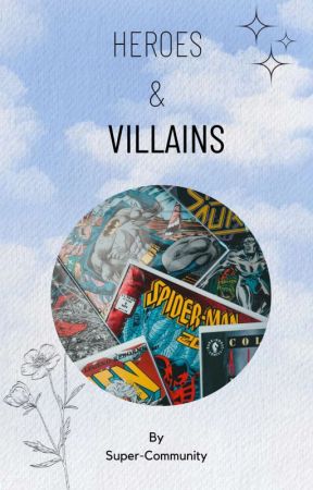 Heroes and Villains by superhero