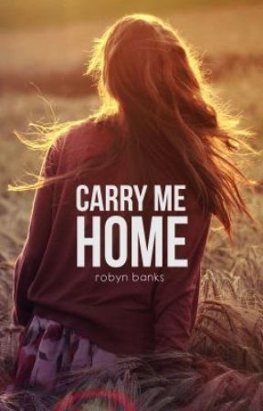 Carry Me Home by ktwriter_