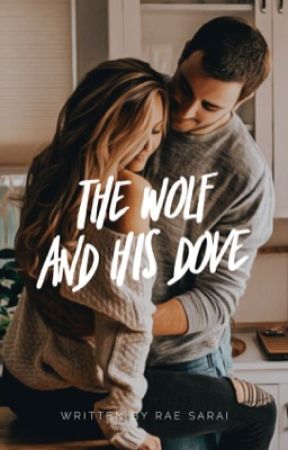 The Wolf & His Dove by RaeSarai