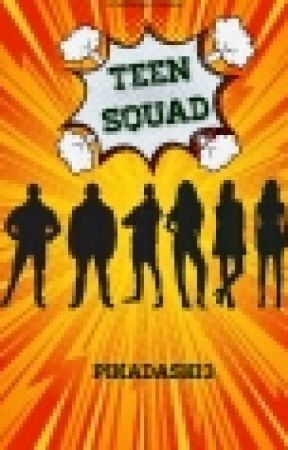Teen Squad by pikadash13