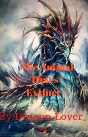 The Animal That's ' Extinct ' by DanaHamilton13