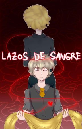 Lazos de Sangre by Fosforitox3x