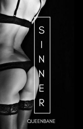 Sinner (MATURE 18+) by Queenbane