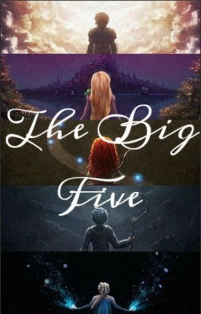 The Big Five by HappilyEverAfter19