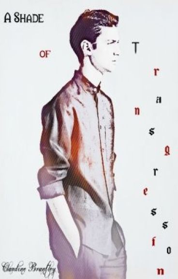 A Shade of Transgression by ThurstonHearts