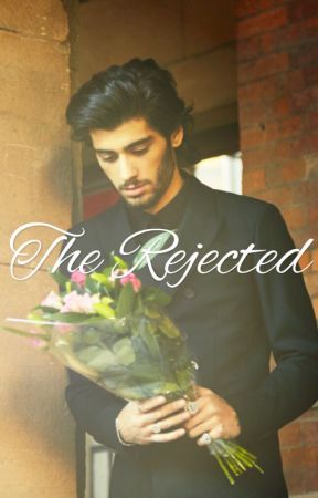 The Rejected (Z.M.) by Curly-locks
