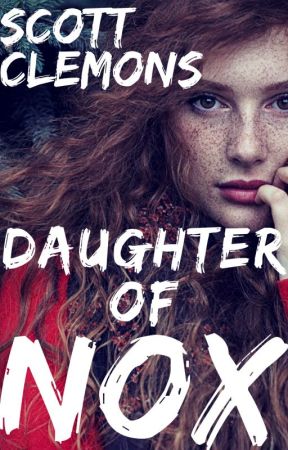 Daughter of Nox by scottclemons