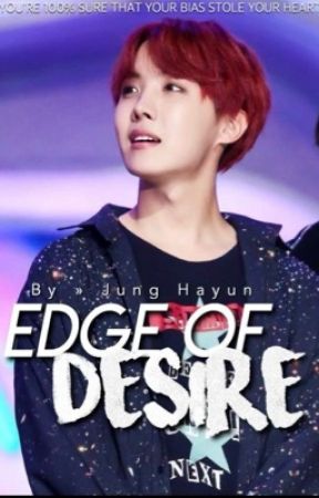 Edge of Desire | jhs by strawverymilktae