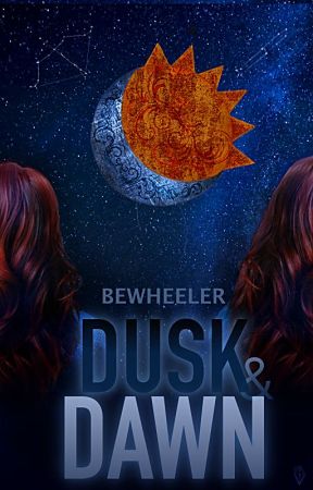 Dusk & Dawn by BEWheeler