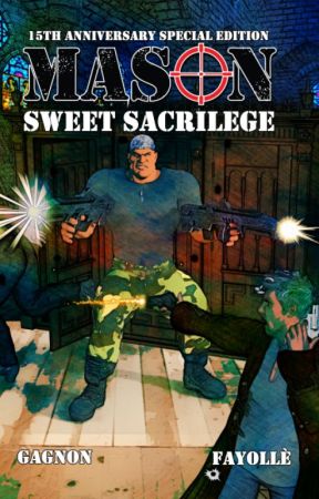 Mason: Sweet Sacrilege 15th Anniversary Edition by MikeGagnon