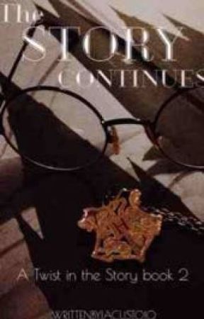 The Story Continues (A Twist in the Story book 2) by WrittenByIACustodio