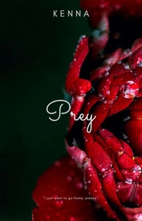 Prey. by kenna______