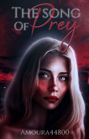 The Song of Prey by Amyls_