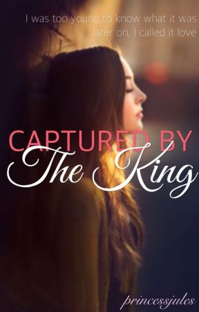 Captured By The King by julia_vida