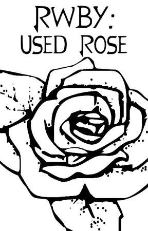 RWBY: Used Rose by Zairrif