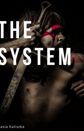The System by KasiaKaliszka