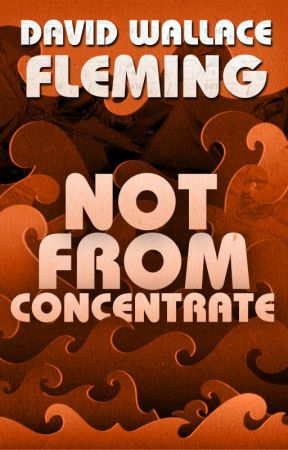 Not from Concentrate - Sample by DavidWFleming