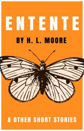 Entente by hlmoorewrites