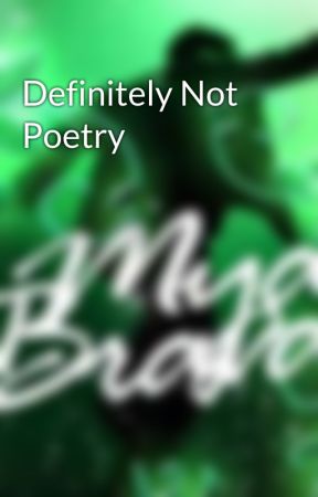 Definitely Not Poetry by shadowsleek