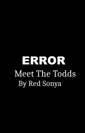 Meet The Todds by RedSonya9