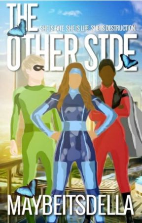 The Other Side by maybeitsdella