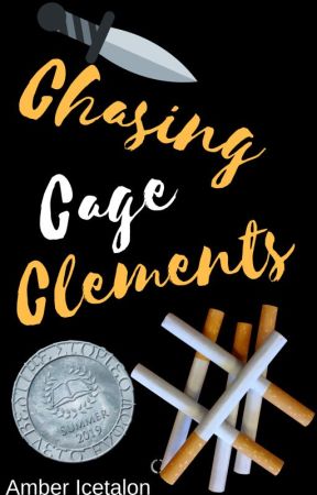 Chasing Cage Clements (Ongoing) by bookish_sparrow_123