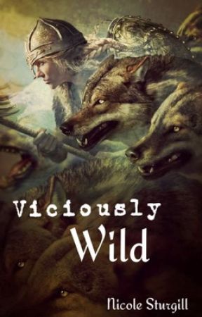 Viciously Wild by conleyswifey