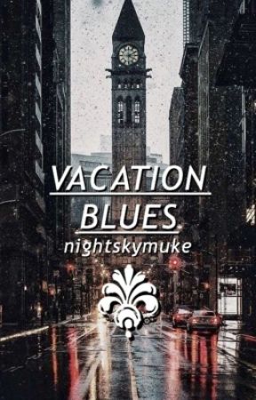 vacation blues ➟ muke by nightskymuke