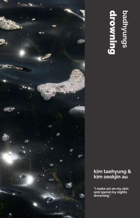 DROWNING. kth + ksj by BADHYUNGS