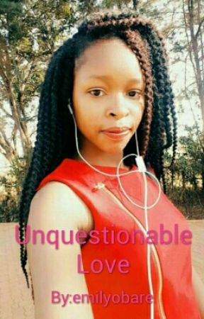 Unquestionable Love by emilyobare