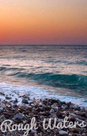 Rough Waters (Sequel to Falling Hard) by CadieCarstairs