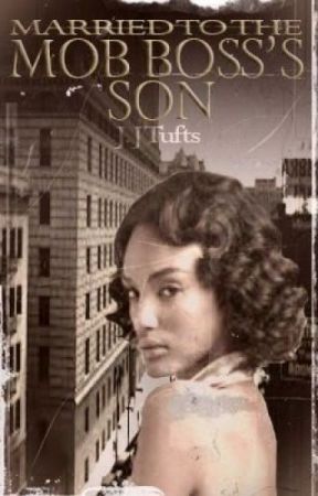 The Mob Boss's Son (Revised) by JJTufts